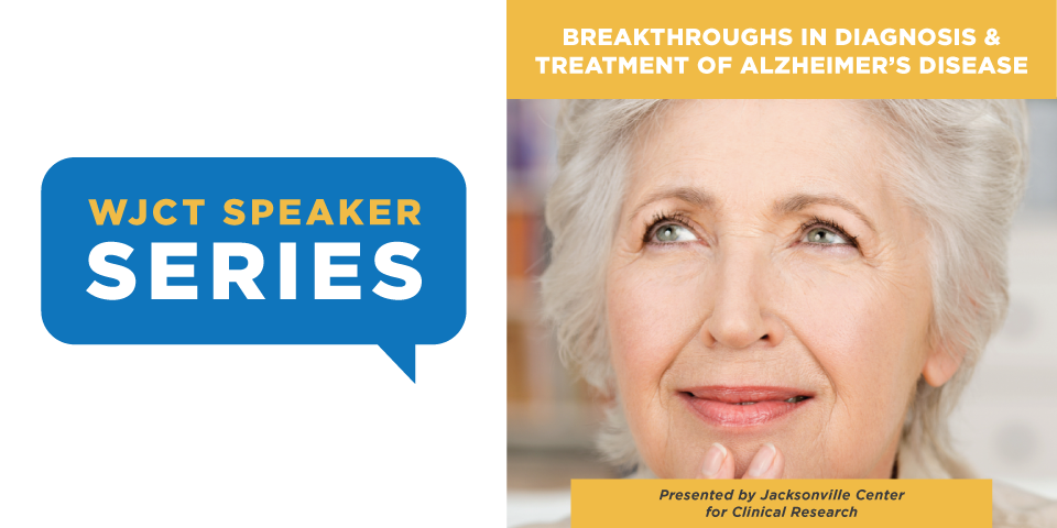 Breakthroughs In Diagnosis & Treatment of Alzheimer's Disease