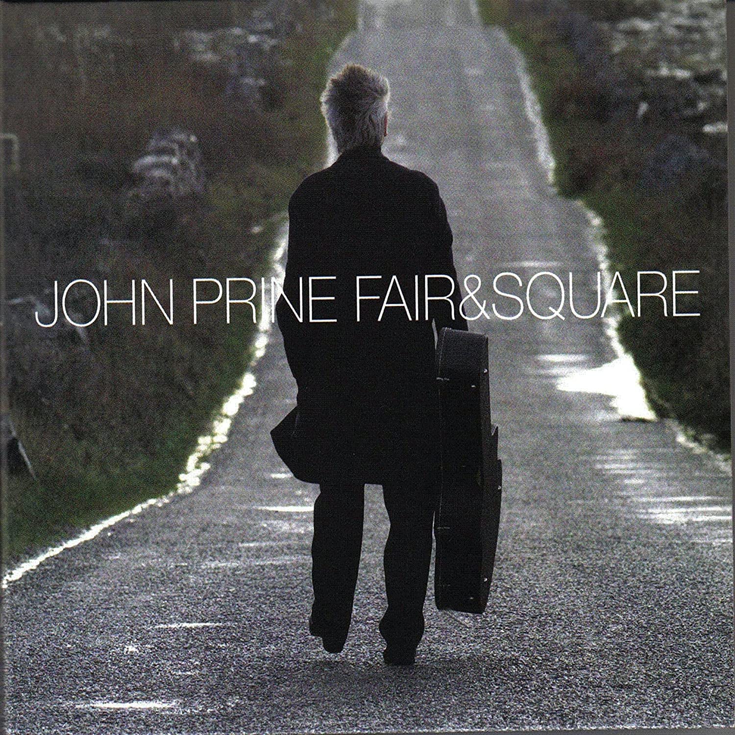 John Prine Fair & Square