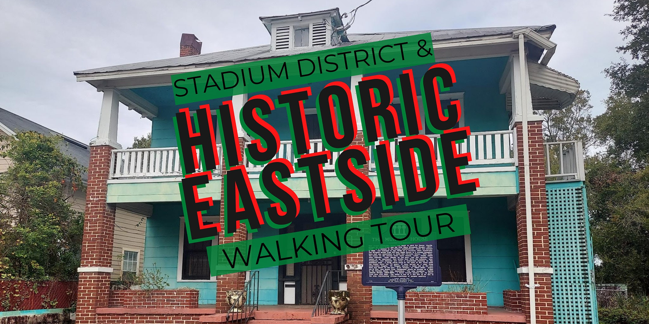 The Jaxson: Stadium District & Historic Eastside Walking Tour