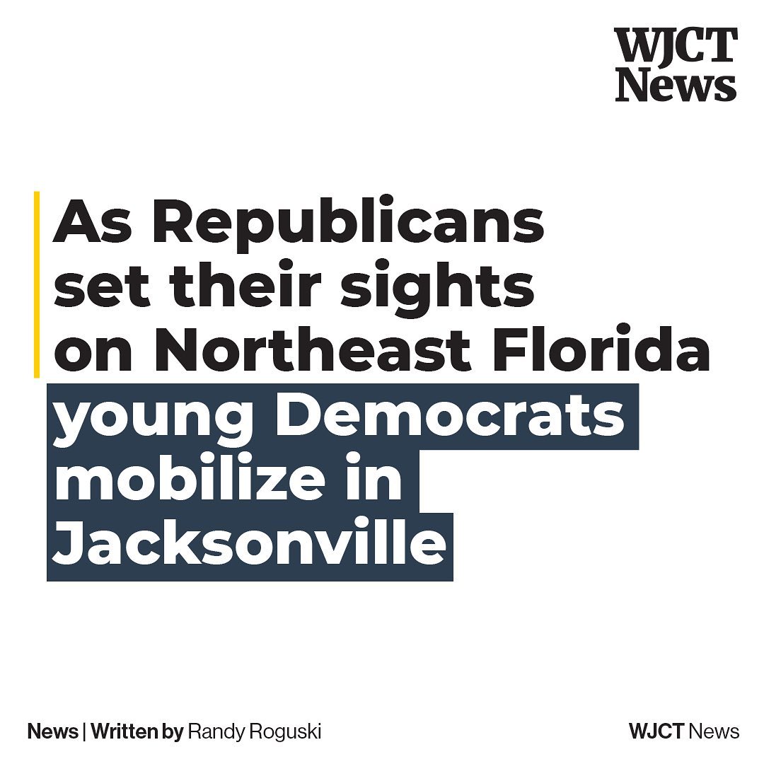 Featured image for “As Republicans set their sights on Northeast Florida young Democrats mobilize in Jacksonville”