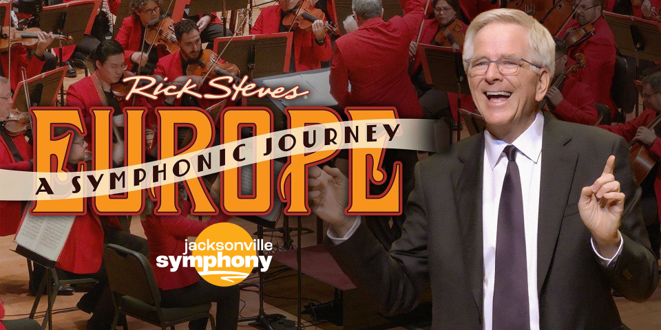 Rick Steves’ Europe: A Symphonic Journey